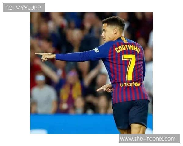 库蒂尼奥将在新赛季接受更多挑战,球队期待他的表现